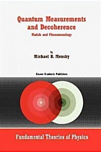 Quantum Measurements and Decoherence: Models and Phenomenology (Paperback)