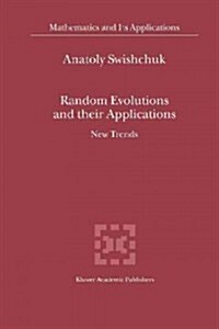 Random Evolutions and Their Applications: New Trends (Paperback)