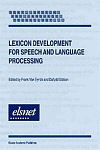 Lexicon Development for Speech and Language Processing (Paperback)