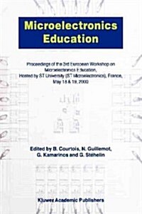 Microelectronics Education: Proceedings of the 3rd European Workshop on Microelectronics Education (Paperback)