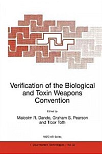 Verification of the Biological and Toxin Weapons Convention (Paperback)