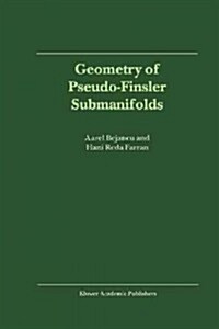 Geometry of Pseudo-finsler Submanifolds (Paperback)