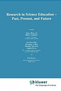 Research in Science Education -- Past, Present, and Future (Paperback, Softcover Repri)