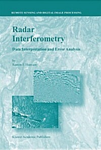 Radar Interferometry: Data Interpretation and Error Analysis (Paperback, Softcover Repri)