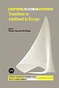 Transitions to Adulthood in Europe (Paperback)