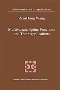 Multivariate Spline Functions and Their Applications (Paperback)