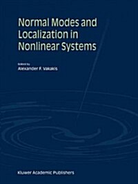 Normal Modes and Localization in Nonlinear Systems (Paperback)