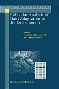 Molecular Analysis of Plant Adaptation to the Environment (Paperback)