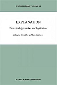 Explanation: Theoretical Approaches and Applications (Paperback)