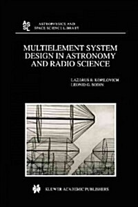 Multielement System Design in Astronomy and Radio Science (Paperback)