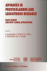 Advances in Prostaglandin and Leukotriene Research: Basic Science and New Clinical Applications (Paperback)