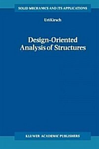 Design-Oriented Analysis of Structures: A Unified Approach (Paperback, Softcover Repri)