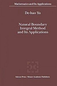 Natural Boundary Integral Method and Its Applications (Paperback)