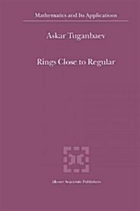 Rings Close to Regular (Paperback)