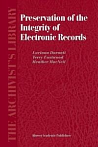 Preservation of the Integrity of Electronic Records (Paperback)