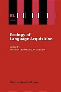 Ecology of Language Acquisition (Paperback)