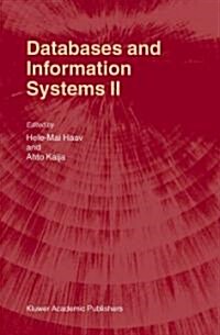 Databases and Information Systems II: Fifth International Baltic Conference, Baltic DB&Is2002 Tallinn, Estonia, June 3-6, 2002 Selected Papers (Paperback, 2002)