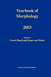Yearbook of Morphology 2003 (Paperback)
