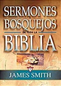 Sermones y Bosquejos de Toda La Biblia, 13 Tomos En 1 (Hardcover)