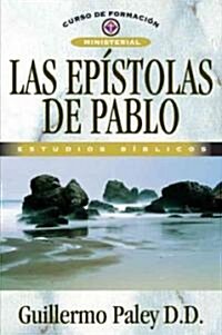 Las Epistolas de Pablo (Paperback)