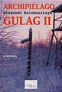 Archipielago Gulag 2 (Paperback)