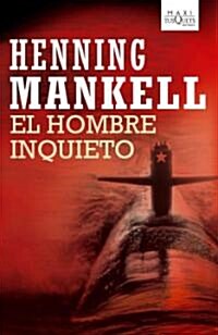 El hombre inquieto / The Troubled Man (Hardcover, Translation)