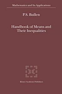 Handbook of Means and Their Inequalities (Paperback, 2)