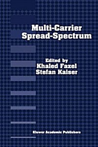 Multi-Carrier Spread-Spectrum: For Future Generation Wireless Systems, Fourth International Workshop, Germany, September 17-19, 2003 (Paperback)