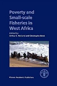 Poverty and Small-Scale Fisheries in West Africa (Paperback)