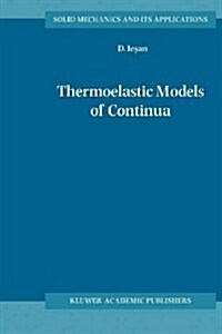 Thermoelastic Models of Continua (Paperback)