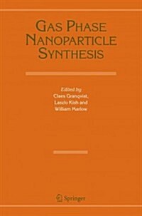 Gas Phase Nanoparticle Synthesis (Paperback)