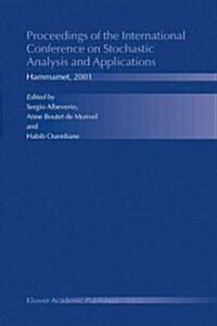 Proceedings of the International Conference on Stochastic Analysis and Applications: Hammamet, 2001 (Paperback)