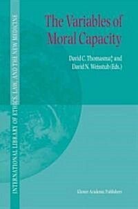 The Variables of Moral Capacity (Paperback)