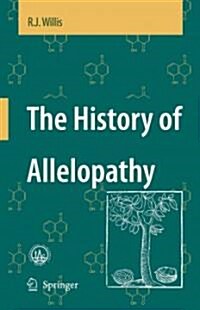 The History of Allelopathy (Paperback)