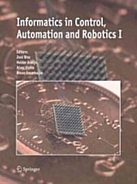 Informatics in Control, Automation and Robotics I (Paperback)