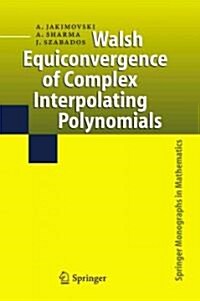 Walsh Equiconvergence of Complex Interpolating Polynomials (Paperback)