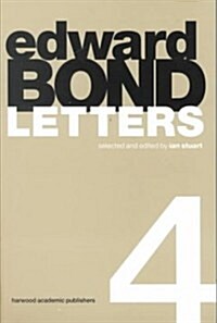 Edward Bond: Letters 4 (Paperback)