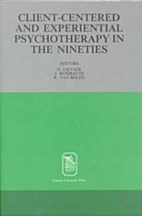 Client-Centered and Experiential Psychotherapy in the Nineties (Hardcover)