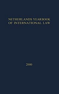 Netherlands Yearbook of International Law:2000 (Hardcover)