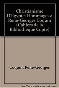 Christianisme dEgypte: Hommages a Rene-Georges Coquin (Paperback)