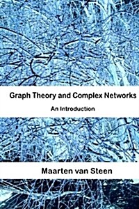 Graph Theory and Complex Networks: An Introduction (Paperback)