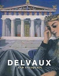 Delvaux and the Antiquity (Paperback)