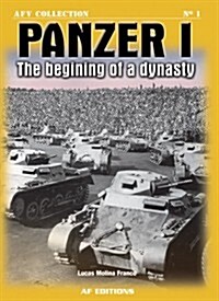 Panzer I: The Beginning of a Dynasty (Paperback)