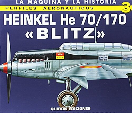 Heinkel He 70/170: Blitz (Paperback)