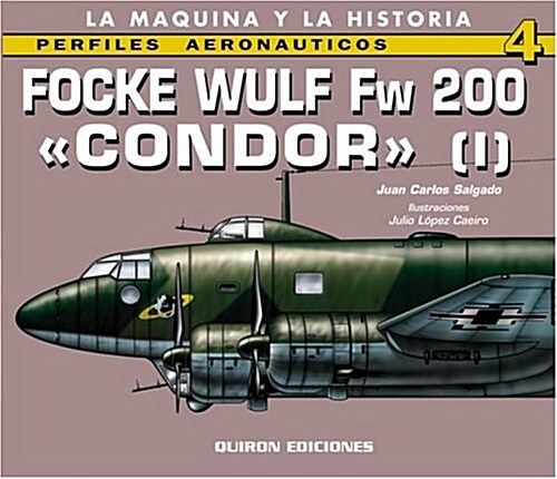 Focke Wulf FW 200 Condor I (Paperback)
