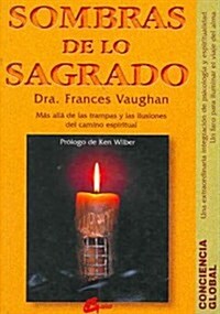 Sombras de lo sagrado/ Shadows of the Sacred (Paperback, Translation)