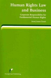 Human rights law and business : corporate responsibility for fundamental human rights
