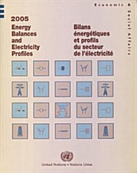 Energy Balances and Electricity Profiles 2005 (Paperback)