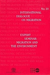 Expert Seminar: Migration and the Environment (Paperback)