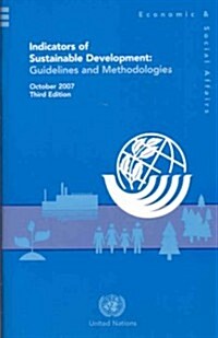 Indicators of Sustainable Development: Guidelines and Methodologies (Paperback, 3)